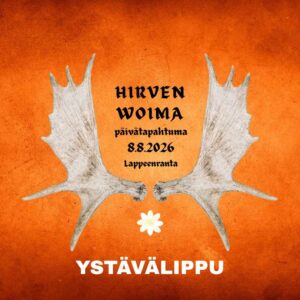 Hirven Woima 8.8.2026 Ystävälippu