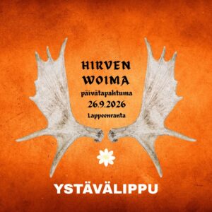 Hirven Woima 26.9.2026 Ystävälippu